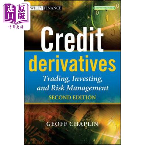 信用衍生产品 贸易 投资 风险管理 credit derivatives 英文原版